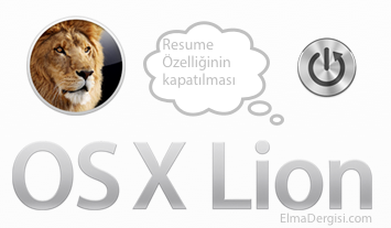 OS X Lion “Resume” özelliğinin kapatılması